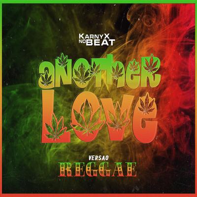 Another Love - Versão Reggae's cover
