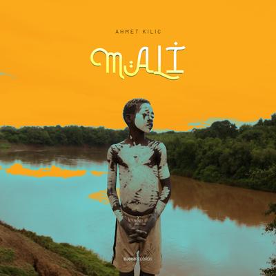 Mali By Ahmet Kilic's cover