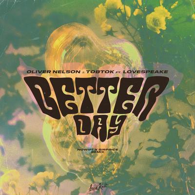 Better Day (nowifi & Sirprice Remix)'s cover