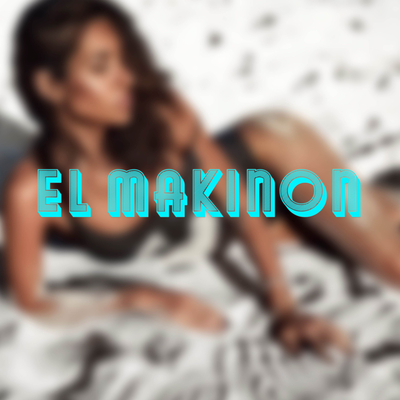 El Makinon By Karol Garcia's cover