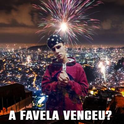 A Favela Venceu?'s cover