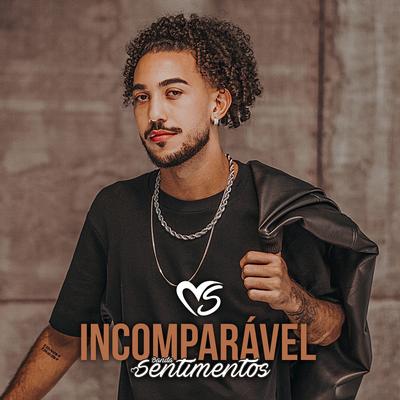 Incomparável By Banda Sentimentos's cover