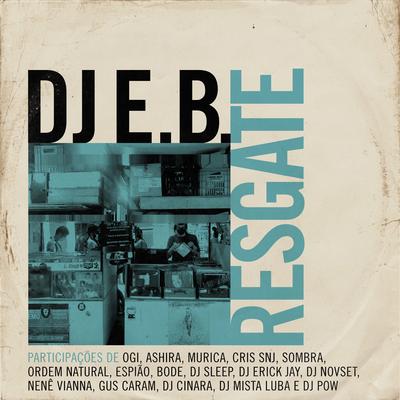 Resgate By Dj Eb, Sombra, Cris SNJ's cover