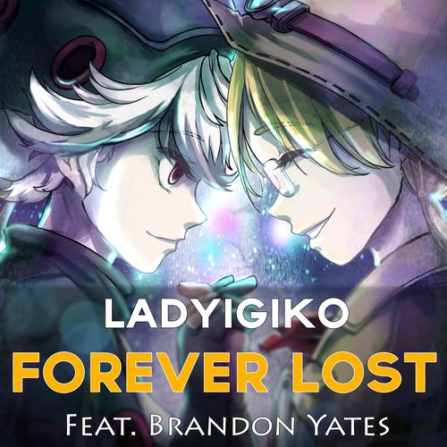 Forever Lost (Made in Abyss: Dawn of the Deep Soul) Official Tiktok Music