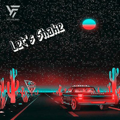 Let's Shake By VF STUDIO's cover
