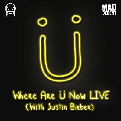 Where Are Ü Now LIVE (with Justin Bieber)'s cover