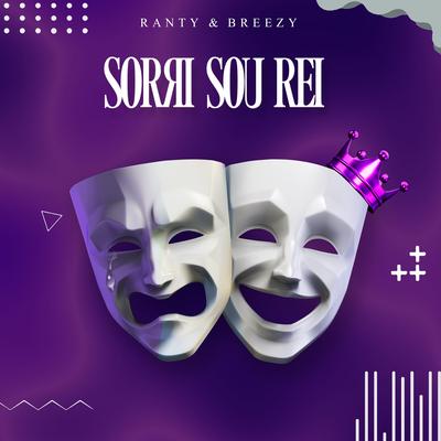 Sorri Sou Rei By Ranty, Breezy's cover