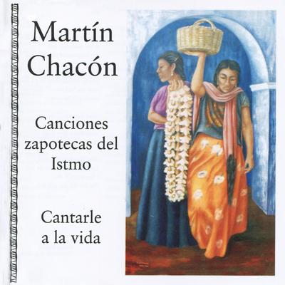 El Zapoteco By Martín Chacón's cover