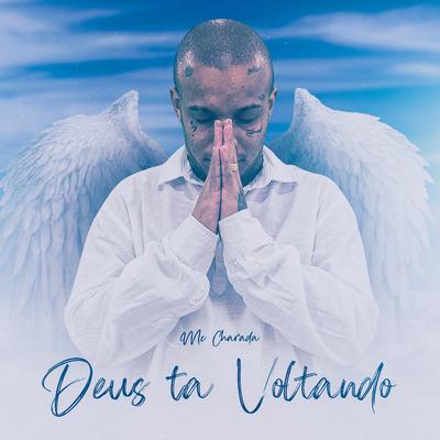 Deus Ta Voltando By Mc Charada's cover