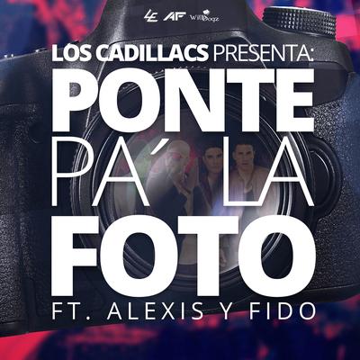 Ponte Pa´ la Foto (feat. Alexis Y Fido)'s cover