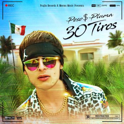 30 Tiros By Peso Pluma's cover