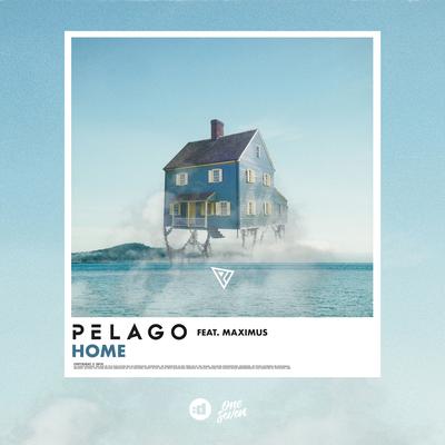 Home (feat. Maximus) By Pelago, Maximus's cover