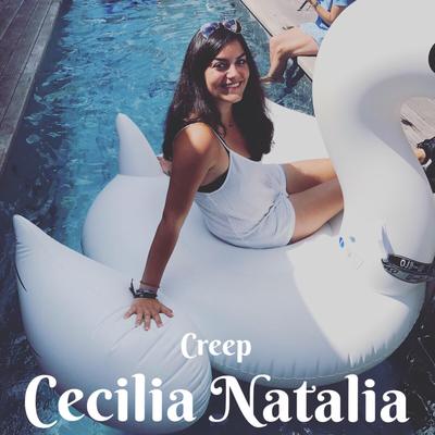 Creep By Cecilia Natalia's cover