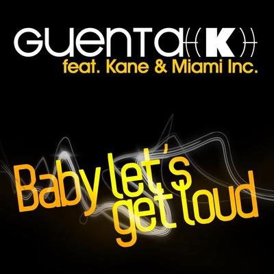 Guenta K feat. Kane & Miami Inc's cover