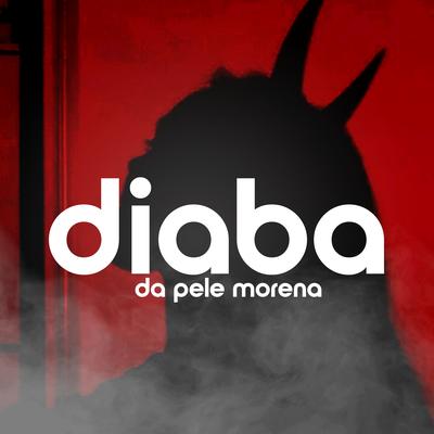 Diaba da Pele Morena By Sayson's cover
