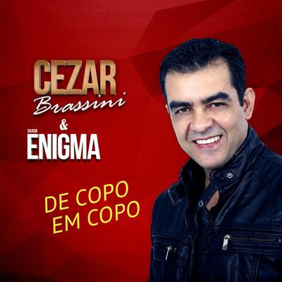 De Copo em Copo By Cezar Brassini E Banda Enigma's cover