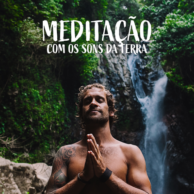 Cura e Meditação By Natureza Musica Bem-Estar Academia's cover