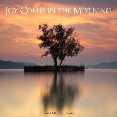 Joy Comes in the Morning's cover