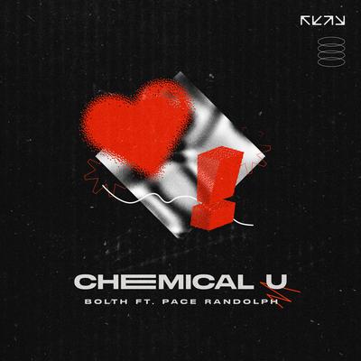 Chemical U By Bolth, Pace Randolph's cover