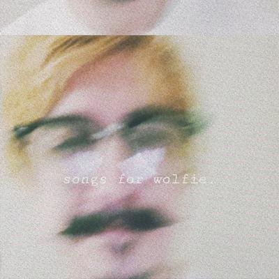 songs for wolfie.'s cover