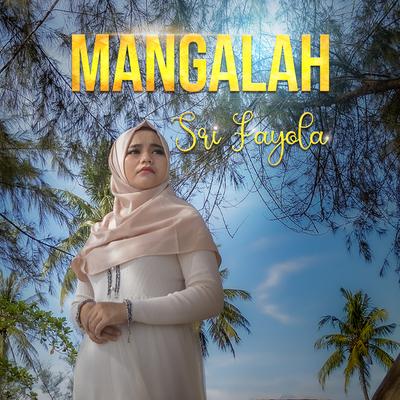 Mangalah's cover