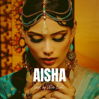 Aisha (Instrumental) By Ultra Beats's cover