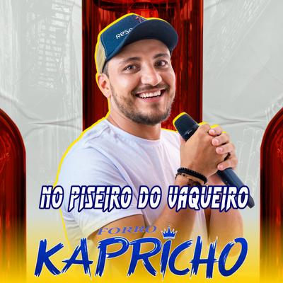 Deixa o Paredao Tocar (Cerveja Wisk e Gelo) By Forró Kapricho's cover