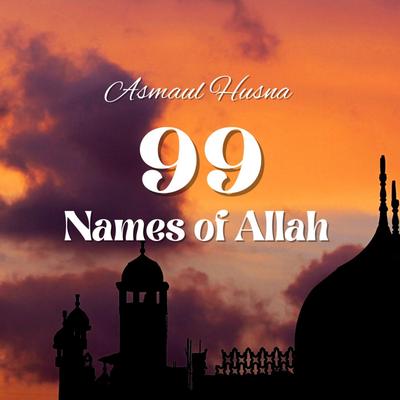 Asmaul Husna (99 Names of Allah)'s cover