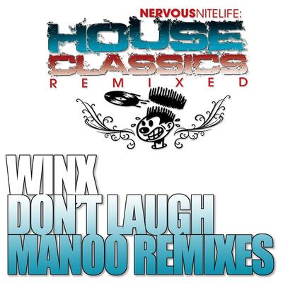 Don't Laugh (Manoo's Laugh Remix No Strings) By Josh Wink's cover