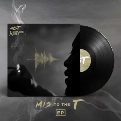 M I S To The T EP's cover