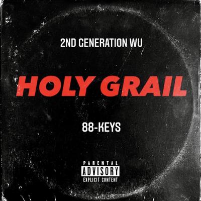 Holy Grail By 2nd Generation Wu, 88-Keys's cover