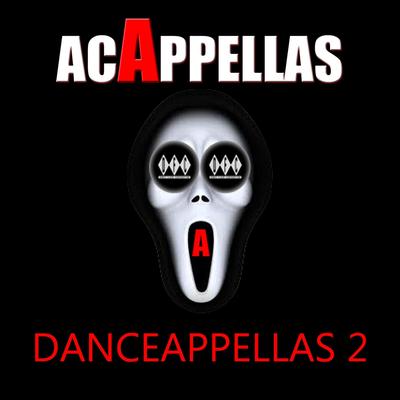 Danceappella (Acappella Samples Dj Tool, Vol. 1)'s cover