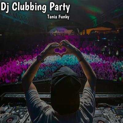 Dj Clubbing Party's cover