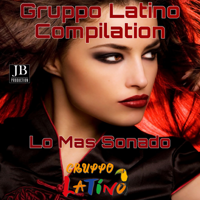 Gruppo Latino Compilation (Lo Mas Sonado)'s cover