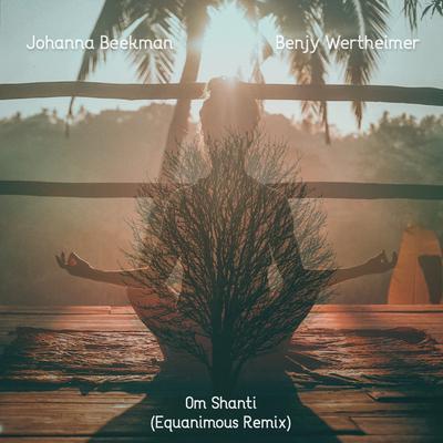 Om Shanti (Equanimous Remix)'s cover