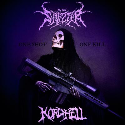 ONE SHOT, ONE KILL By Sinizter, Kordhell's cover