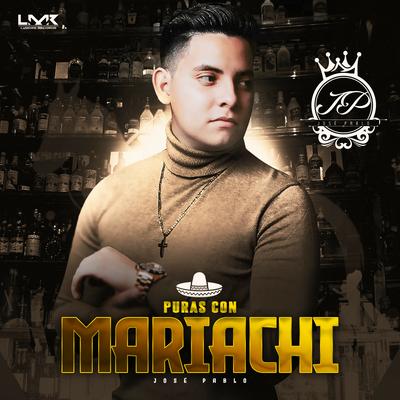 Puras Con Mariachi (En Vivo)'s cover