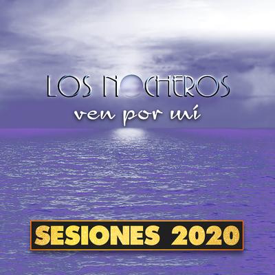 Ven por Mi (Sesiones 2020)'s cover