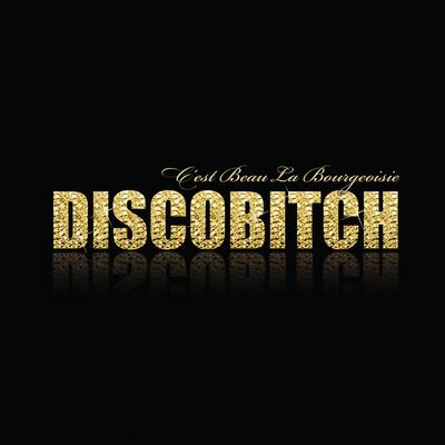 C'est beau la bourgeoisie (Extended Original Mix) By Discobitch's cover
