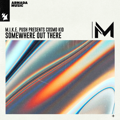 Somewhere Out There By M.I.K.E. Push, Cosmo Kid's cover