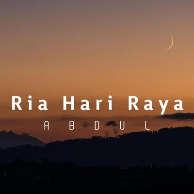Ria Hari Raya's cover