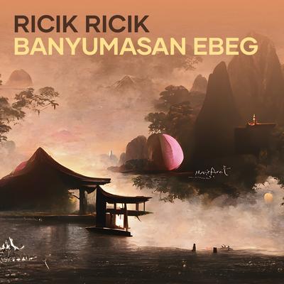 Ricik Ricik Banyumasan Ebeg (Kesenian)'s cover