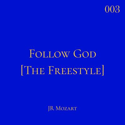 Follow God Freestyle's cover