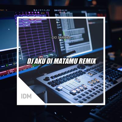 DJ AKU DIMATAMU REMIX's cover