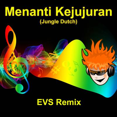 Menanti Kejujuran (Jungle Dutch) (Remix Version)'s cover