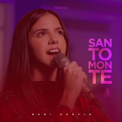 Santo Monte By Babi Garcia's cover