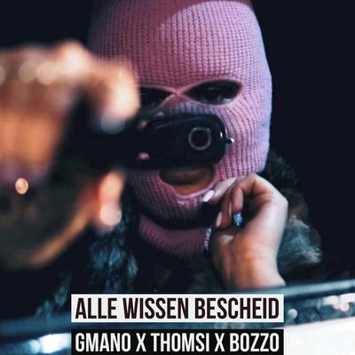 Alle wissen Bescheid By GMANO, THOMSI, Luca Bozzo's cover