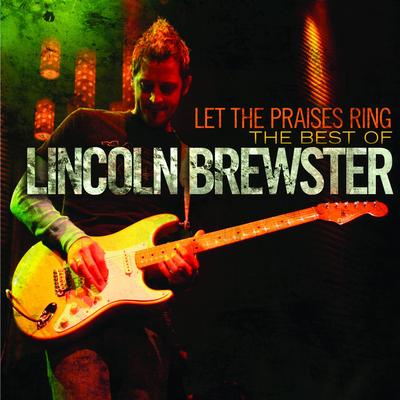 Everlasting God By Lincoln Brewster's cover