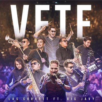 Vete (feat. Big Javy)'s cover