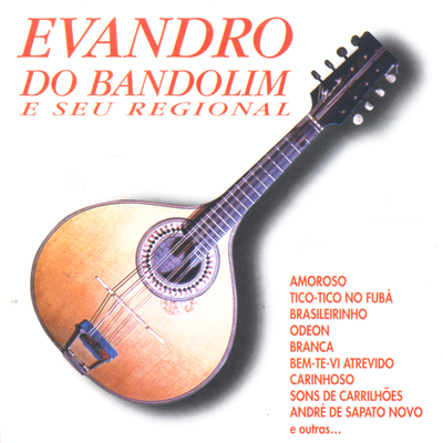 André De Sapato Novo By Evandro do Bandolim's cover